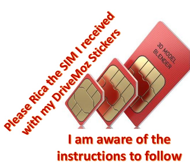 If you already bought a Combo Sim & DriveMoz Sticker? This is for RICA ...